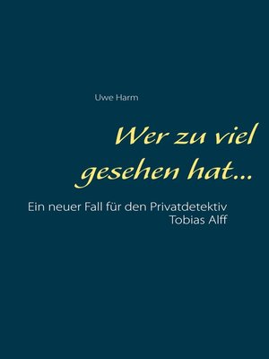 cover image of Wer zu viel gesehen hat...